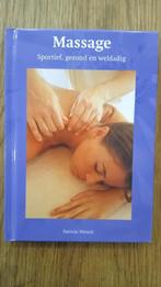 Massage - Sportief, gezond en weldadig, Boeken, Verzenden, Zo goed als nieuw, Gezondheid en Conditie, Patricia Wessels