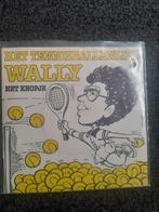 Wally Het Tennisballen lied, Ophalen of Verzenden, Zo goed als nieuw, Nederlandstalig