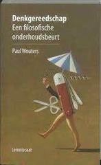Paul Wouters: Denkgereedschap. Filosofische onderhoudsbeurt, Verzenden, Gelezen, Algemeen, Paul Wouters