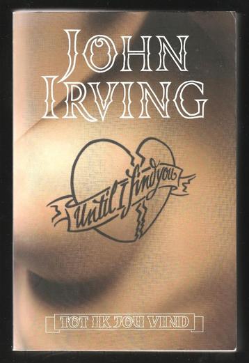 TOT IK JOU VIND - door John Irving