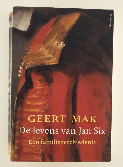 Mak, Geert - De levens van Jan Six / een familiegeschiedenis, Boeken, Biografieën, Gelezen, Verzenden