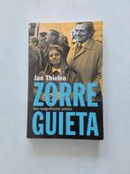 Zorreguieta / door Jan Thielen, Boeken, Gelezen, Politiek, Ophalen of Verzenden, Jan Thielen