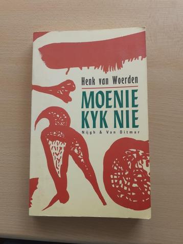 Henk van Woerden - Moenie kyk nie beschikbaar voor biedingen