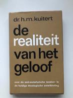 De Realiteit van het Geloof - Dr. H.M. Kuitert, Ophalen of Verzenden, Gelezen, Christendom | Protestants