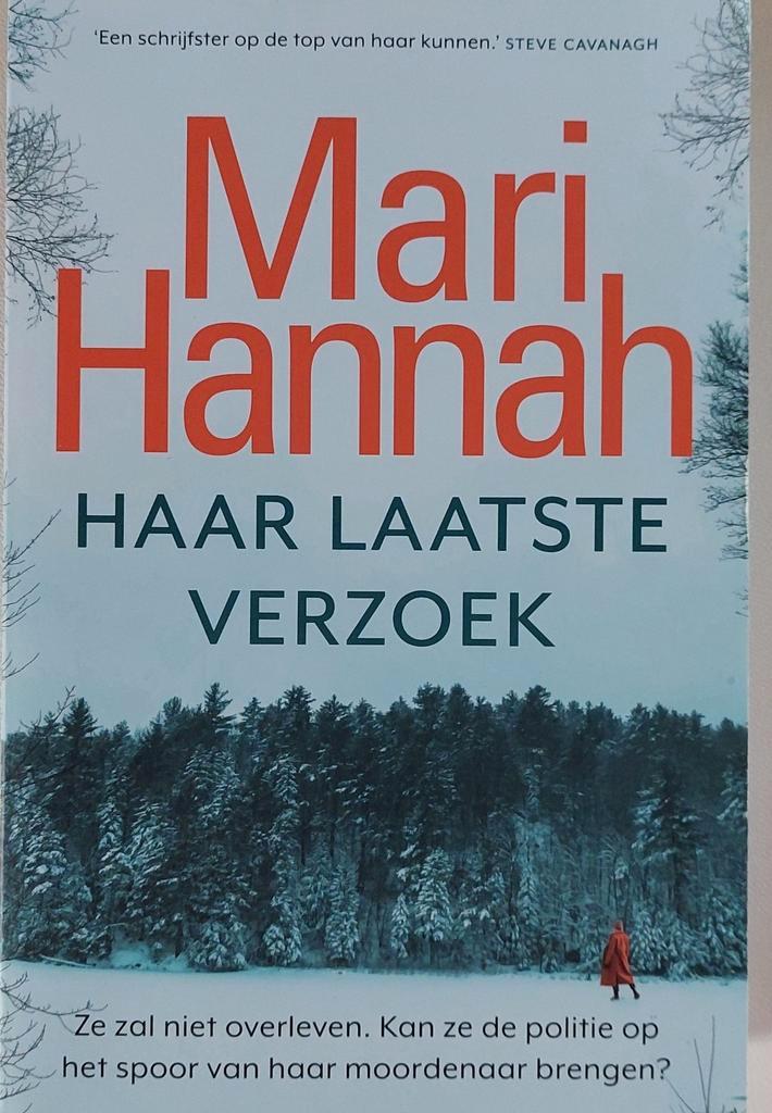 Mari Hannah - Haar laatste verzoek, Boeken, Thrillers, Zo goed als nieuw, Nederland, Ophalen of Verzenden