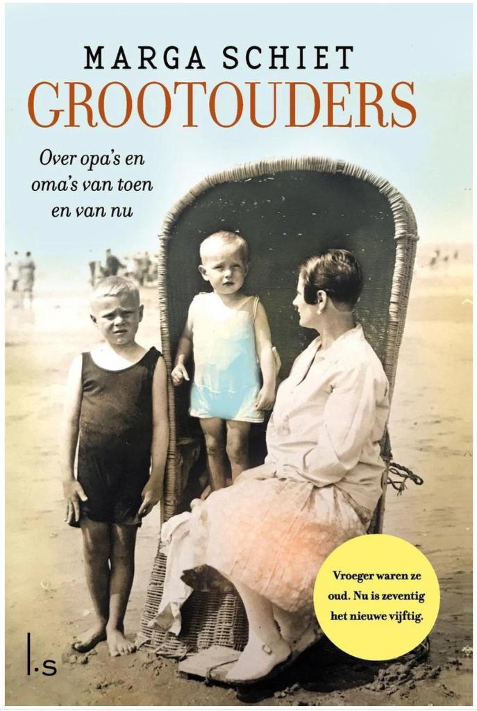 Grootouders (Over opa's en oma's van toen en van nu), Boeken, Geschiedenis | Vaderland, Zo goed als nieuw, Ophalen of Verzenden