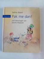 Bart en Esra : Pak me dan! - Selma Noort, Ophalen of Verzenden, Zo goed als nieuw, Fictie algemeen