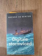 Brenno de Winter - Digitale stormvloed, Ophalen of Verzenden, Zo goed als nieuw, Brenno de Winter