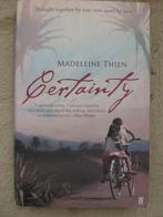 Madeleine Thien - Certainty, Gelezen, Ophalen of Verzenden, Madeleine Thien