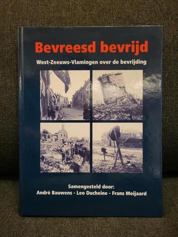 Bevreesd bevrijd, West-Zeeuws-Vlamingen bevrijding  beschikbaar voor biedingen