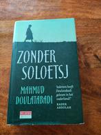 Mahmud Doulatabadi - Zonder Soloetsj, Verzenden, Mahmud Doulatabadi, Zo goed als nieuw, Nederland