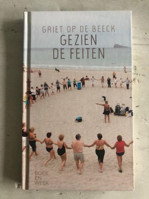 Griet op de Beeck - Gezien de feiten, Boeken, Literatuur, Zo goed als nieuw, Nederland, Ophalen of Verzenden