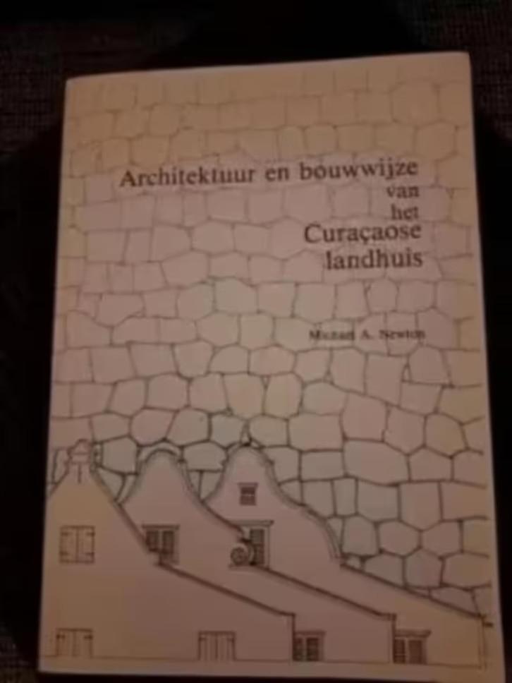Architektuur en bouwwijze v het Curaçaose landhuis - Newton, Boeken, Kunst en Cultuur | Architectuur, Zo goed als nieuw, Architecten