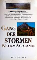 William Sarabande - Gang der stormen, Ophalen of Verzenden, Gelezen