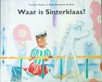 Waar is Sinterklaas? /Daar is Sinterklaas! Francine Oomen"", Ophalen of Verzenden, Zo goed als nieuw
