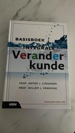 Anton J. Cozijnsen - Basisboek Integrale Veranderkunde, Sociale wetenschap, Ophalen of Verzenden, Zo goed als nieuw, Anton J. Cozijnsen; Willem J. Vrakking