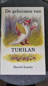 Harriet Laurey: De geheimen van Turilan. Hardcover, Ophalen of Verzenden, Zo goed als nieuw, Harriet Laurey, Sprookjes