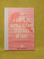 A Baby is the happiest reason to get back in shape - Esther., Ophalen of Verzenden