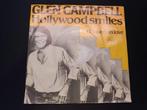 Glen Campbell - Hollywood Smiles 7" Single, Ophalen of Verzenden, 1960 tot 1980, Gebruikt, Overige formaten