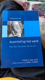 C. van Dijk - Assertief op het werk, Ophalen of Verzenden, C. van Dijk, Zo goed als nieuw
