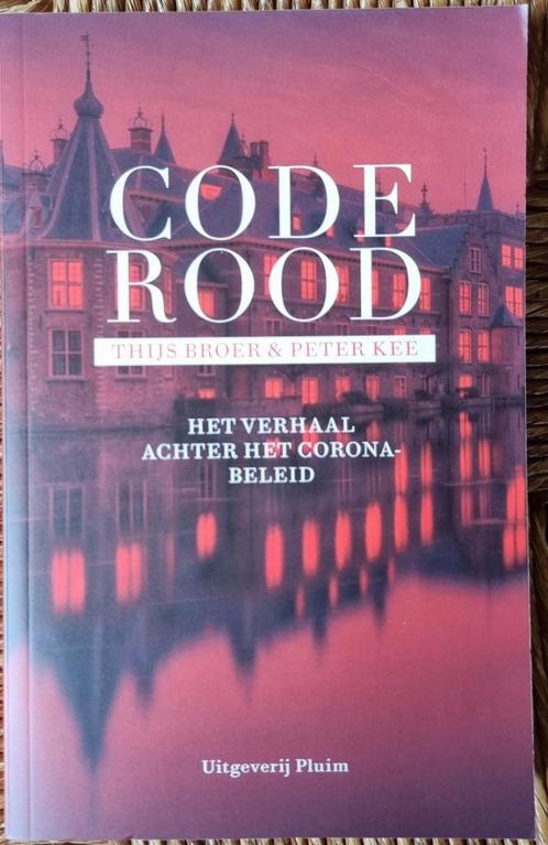 Code Rood - Thijs Broer & Peter Kee - corona-beleid - IZGST, Boeken, Thrillers, Zo goed als nieuw, Nederland, Ophalen of Verzenden