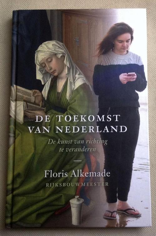 De Toekomst Van Nederland Kunst Van Richting Te Veranderen, Boeken, Kunst en Cultuur | Architectuur, Zo goed als nieuw, Verzenden