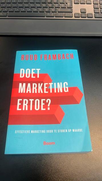 Ruud Frambach - Doet marketing ertoe?