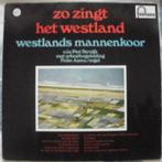 LP - Westlands Mannenkoor - Zo zingt het westland, Cd's en Dvd's, Gebruikt, Ophalen