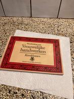 Vrouwelijk handwerken, Boeken, Ophalen of Verzenden, Gelezen