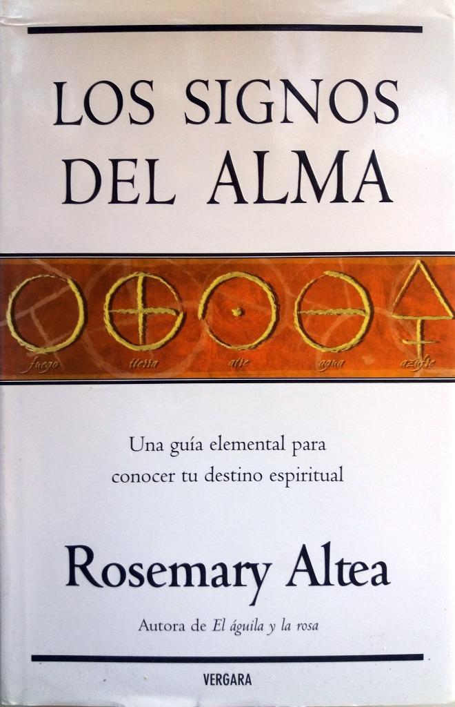 Rosemary Altea - Los signos del alma (SPAANSTALIG), Boeken, Taal | Spaans, Gelezen, Fictie, Ophalen of Verzenden