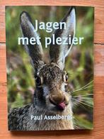 Jagen met plezier - Paul Asselbergs, Ophalen of Verzenden, Natuur algemeen