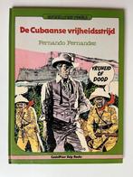 De Cubaanse vrijheidsstrijd - stripboek, Fernando Fernandez, Ophalen of Verzenden, Zo goed als nieuw, Eén stripboek