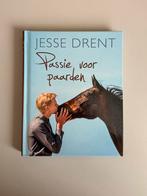Jesse Drent - Passie voor paarden, Boeken, Non-fictie, Ophalen of Verzenden, Gelezen, Annemarie Dragt; Jesse Drent