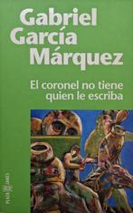 Gabriel García Márquez - El coronel no tiene quien le escrib, Ophalen of Verzenden, Gelezen, Fictie