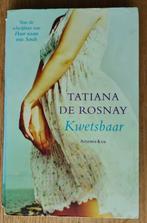 5 x Tatiana de Rosnay -Kwetsbaar+ Onvoltooid verhaal +, Ophalen of Verzenden, Zo goed als nieuw