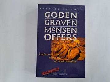 Goden, graven, mensenoffers – Patrick Tierney beschikbaar voor biedingen