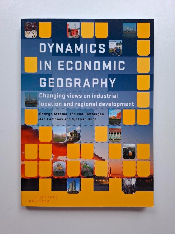 Dynamics in economic geography - 3e editie, Boeken, Studieboeken en Cursussen, Nieuw, WO, Alpha, Ophalen of Verzenden