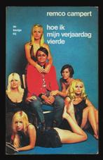 HOE IK MIJN VERJAARDAG VIERDE - Remco Campert, Ophalen of Verzenden, Zo goed als nieuw