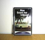 Ford Now Escort - Metalen Borden - Retro Vintage Bord, Nieuw, Ophalen of Verzenden