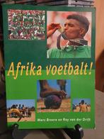 Afrika voetbalt door Marc Broere en Roy van der Drift, Ophalen, Zo goed als nieuw