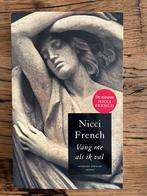 Nicci French - Vang me als ik val, Nicci French, Ophalen of Verzenden, Zo goed als nieuw, Nederland