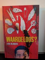 Waardeloos? door Hans Mijnders, Ophalen of Verzenden, Zo goed als nieuw