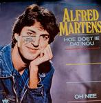 ALFRED MARTENS - HOE DOET IE DAT NOU, Cd's en Dvd's, Vinyl | Nederlandstalig, Ophalen of Verzenden, Gebruikt