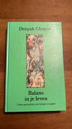 Deepak Chopra - Balans in je leven, Deepak Chopra, Ophalen of Verzenden, Zo goed als nieuw