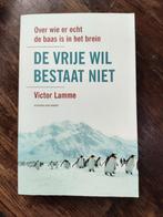 Victor Lamme - De vrije wil bestaat niet, Ophalen of Verzenden, Zo goed als nieuw, Victor Lamme