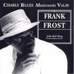 Frank Frost – Jelly Roll King (1993), Ophalen of Verzenden, 1980 tot heden, Zo goed als nieuw, Blues