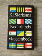 Nederlands vlaggenboek - Kl. Sierksma, Ophalen of Verzenden, Gelezen