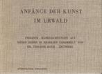 Anfänge der Kunst im Urwald. Indianer - Handzeichnungen, Boeken, Kunst en Cultuur | Beeldend, Gelezen, Ophalen of Verzenden, Theodor Koch-Grünberg