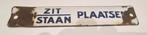 Emaille bordje uit bus trein metro tram antiek, Antiek en Kunst, Ophalen of Verzenden