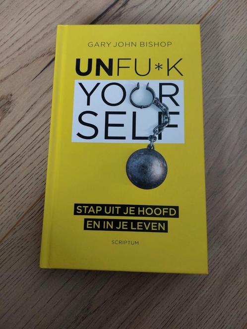 Gary John Bishop - Unfu*k Yourself, Boeken, Psychologie, Zo goed als nieuw, Ophalen of Verzenden